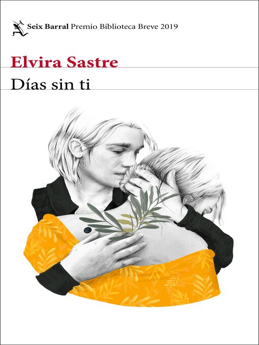 Title details for Días sin ti by Elvira Sastre - Available